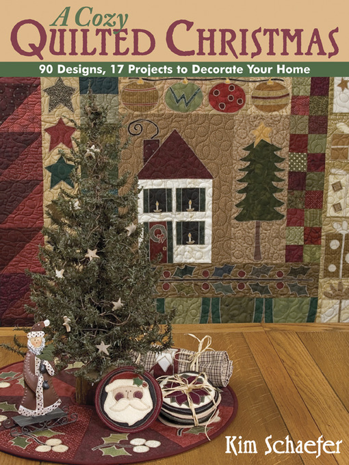 Title details for A Cozy Quilted Christmas by Kim Schaefer - Available